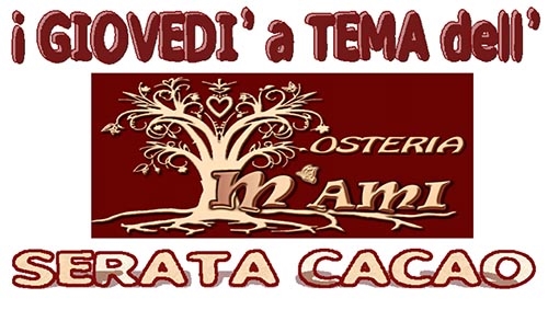 SERATA AL CACAO ALL&#39;OSTERIA M&#39;AMI