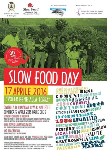 VOLER BENE ALLA TERRA - SLOW FOOD DAY VOLER BENE ALLA TERRA - SLOW FOOD DAY