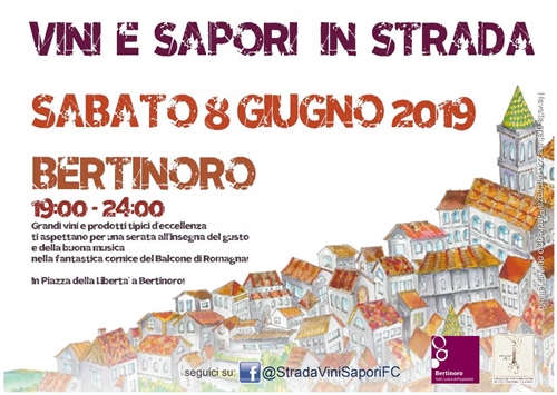 VINI E SAPORI IN STRADA 2019 - 8 Giugno Bertinoro