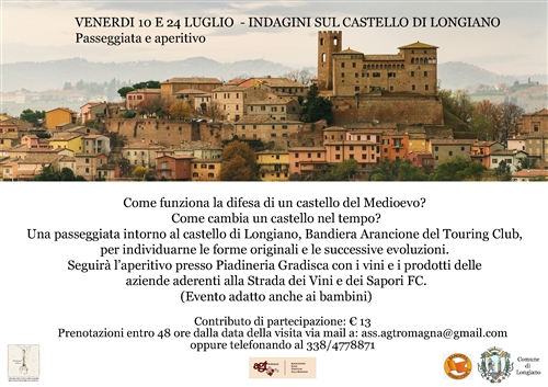 &#8203;VENERDI 10 E 24 LUGLIO - INDAGINI SUL CASTELLO DI LONGIANO Passeggiata e aperitivo