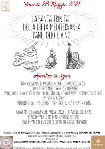 LA SANTA TRINITA&#8217; DELLA DIETA MEDITERRANEA -  PANE, OLIO E VINO - APERITIVO IN VIGNA&#33;